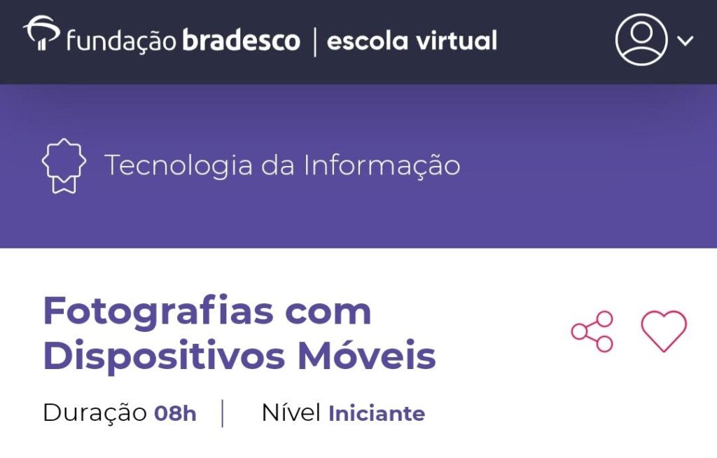 Imagem apresentando parte da página web do curso Fotografia com Dispositivos Móveis, da Escola Virtual da Fundação Bradesco