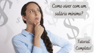 Imagem do artigo como viver com um salário mínimo